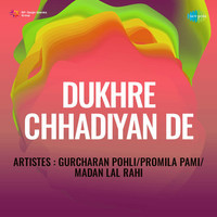 Dukhre Chhadiyan De