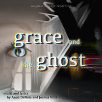 Grace and the Ghost (Original Concept Recording)