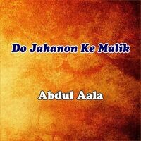 Do Jahanon Ke Malik