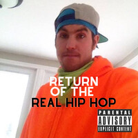 Return of the Real Hip Hop
