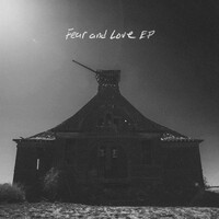Fear and Love - EP