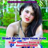 Shadi Piche Janu Hove Juda