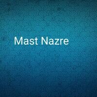 Mast Nazre