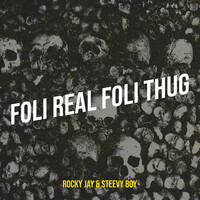 Foli Real Foli Thug