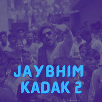 Jay Bhim Kadak 2