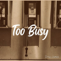 Too Busy