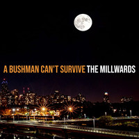 A Bushman Can't Survive