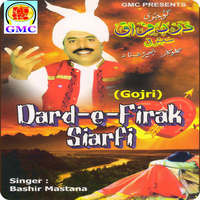 Dard-E-Firak Siarfi (Gojri Songs)