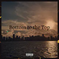 Bottom to the Top