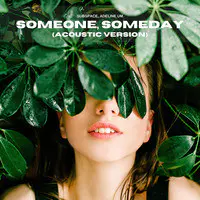 Someone Someday (Acoustic)