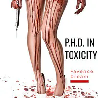 P.H.D. in Toxicity