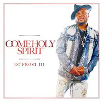 Come Holy Spirit