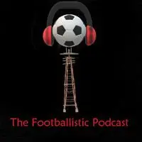 The Footballistic podcast - season - 1