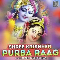 Shree Krishner Purba Raag