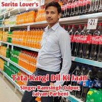 Tata Kargi Dil Ki Jaan