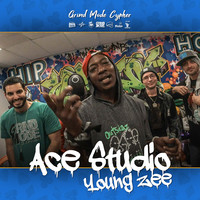 Grind Mode Cypher Ace Studio Young Zee