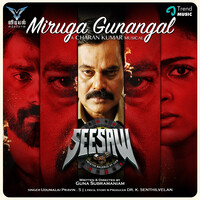 Miruga Gunangal (From "Seesaw")