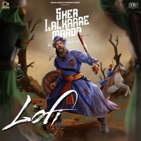 Sher Lalkaare Marda ((Battle of Chamkaur Sahib) Lofi)