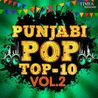 Punjabi Pop - Top 10 Vol. 2