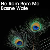 He Rom Rom Me Basne Wale