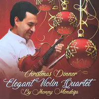 Christmas Dinner (Elegant Violin Quartet)