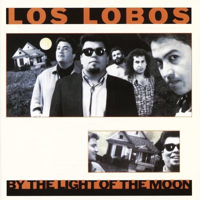 The Hardest Time MP3 Song Download by Los Lobos (By The Light Of The Moon)|  Listen The Hardest Time Song Free Online