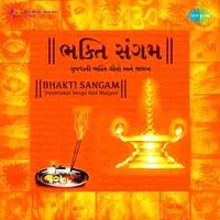 Bhakti Sangam - Gujarati Aartis And Bhajans Vol 2