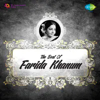 The Best Of Farida Khanum