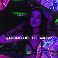 ¿Porqué te vas? (Remix)