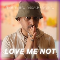 LOVE ME NOT