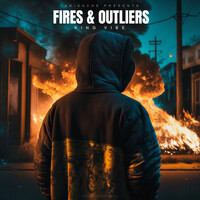 Fires & Outliers