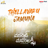 Thellavaru Jamuna (From "Market Mahalakshmi") - Single