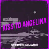 Kiss to Angelina