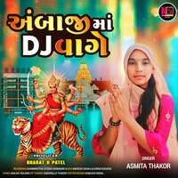 Ambaji Ma Dj Vage