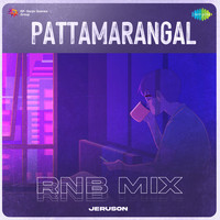 Pattamarangal - RnB Mix