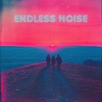 Endless Noise