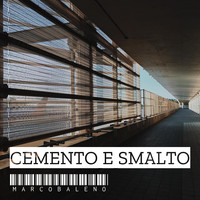 CEMENTO E SMALTO