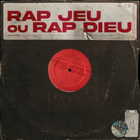 RAP JEU OU RAP DIEU