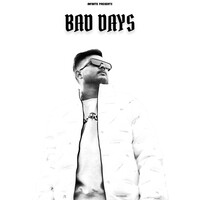 Bad Days