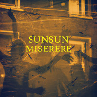 Sunsun Miserere