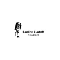 Bassline Blastoff