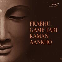 Prabhu Game Tari Kaman Aankho