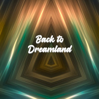 Back to Dreamland