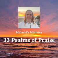 33 Psalms of Praise