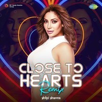 Close To Hearts - Remix