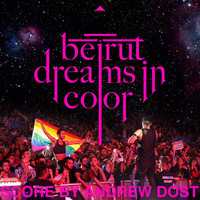 Beirut Dreams in Color (Original Score)