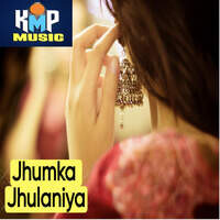 Jhumka Jhulaniya