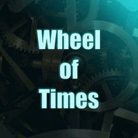 Wheel of Times