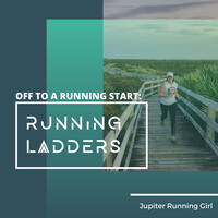 Off to a Running Start: Running Ladders