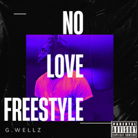 No Love Freestyle